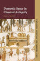 Book cover of: Domestic Space in Classical Antiquity