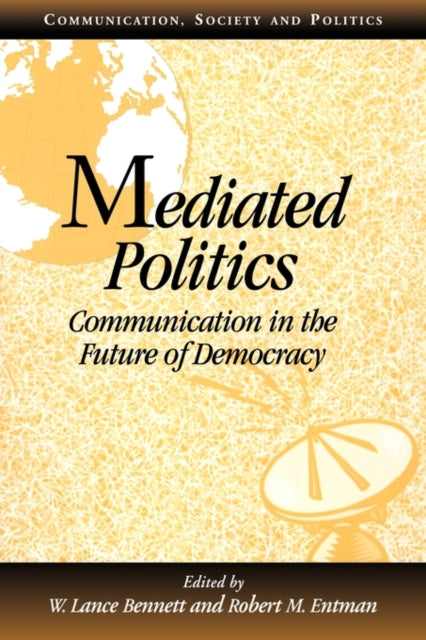 Book cover of: Mediated Politics