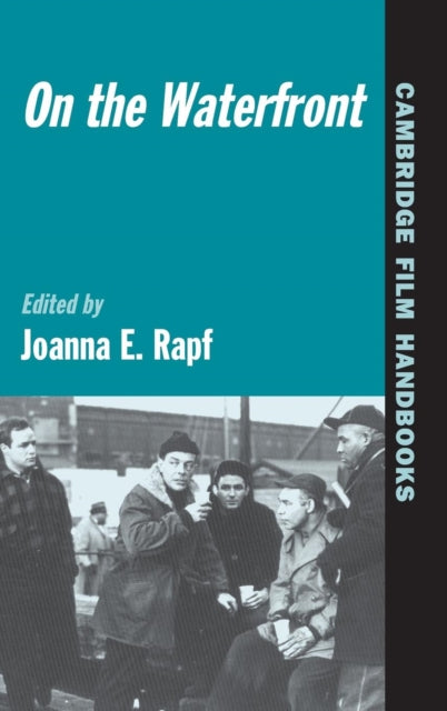 Book cover of: On the Waterfront. By: Joanna Rapf