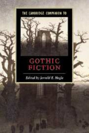 Cambridge Companion to Gothic Fiction