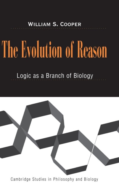 Book cover of: Evolution of Reason. By: William S. Cooper