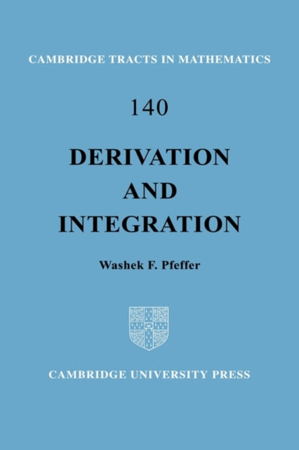 Book cover of: Derivation and Integration. By: Washek F. Pfeffer