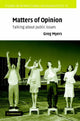 Book cover of: Matters of Opinion. By: Greg Myers