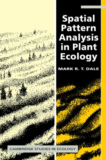 Book cover of: Spatial Pattern Analysis in Plant Ecology