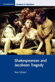 Book cover of: Shakespearean and Jacobean Tragedy. By: Rex Gibson