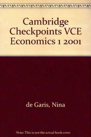 Cambridge Checkpoints VCE Economics 1 2001