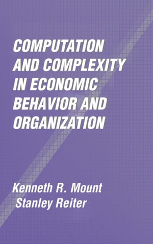 Computation and Complexity in Economic Behavior and Organization