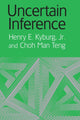 Book cover of: Uncertain Inference. By: Jr, Henry E. Kyburg