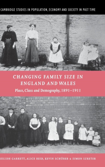 Book cover of: Changing Family Size in England and Wales. By: Eilidh Garrett