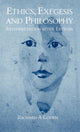 Book cover of: Ethics, Exegesis and Philosophy