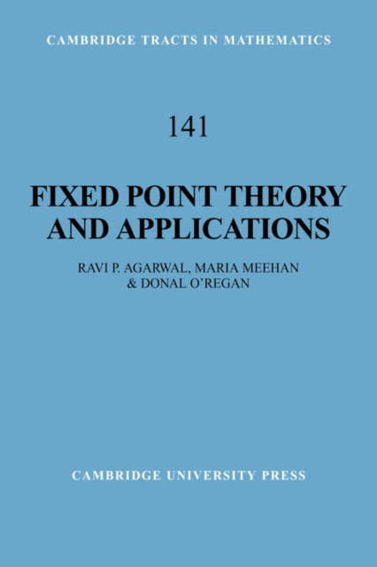 Book cover of: Fixed Point Theory and Applications. By: Ravi P. Agarwal