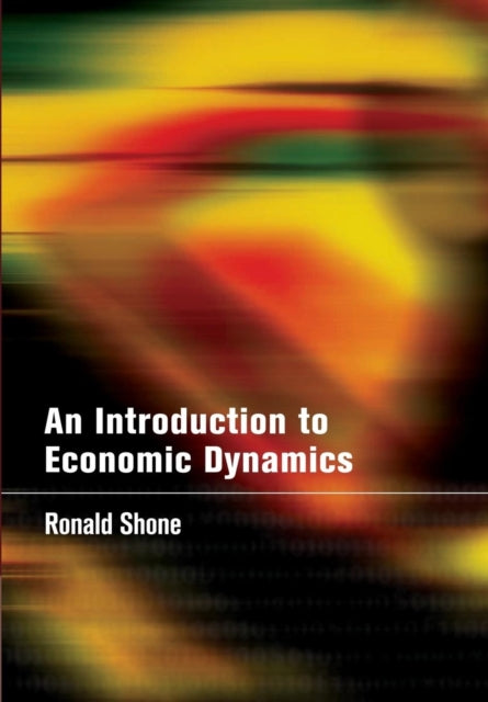 Book cover of: Introduction to Economic Dynamics. By: Ronald Shone