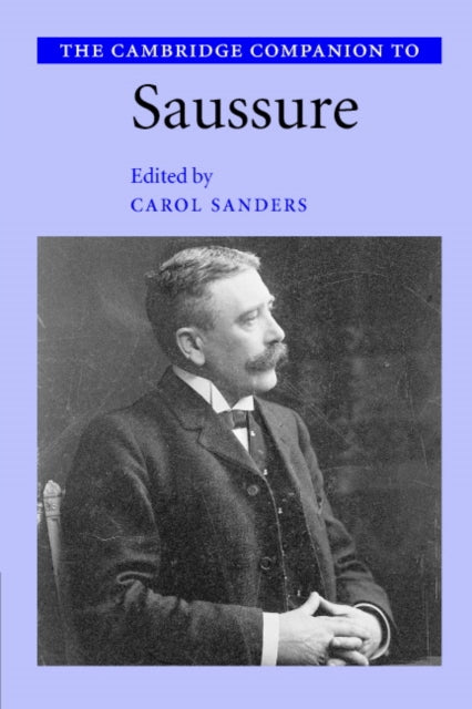 Book cover of: Cambridge Companion to Saussure