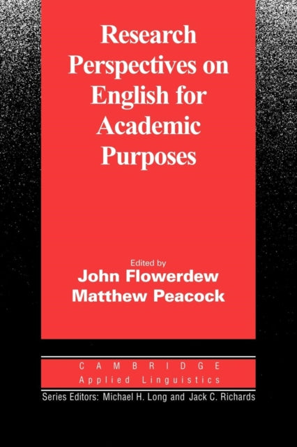 Book cover of: Research Perspectives on English for Academic Purposes. By: John Flowerdew