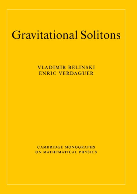 Book cover of: Gravitational Solitons. By: V. Belinski