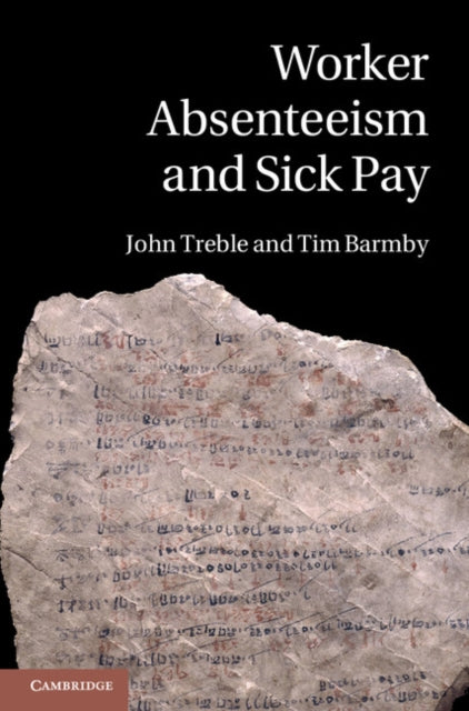 Book cover of: Worker Absenteeism and Sick Pay. By: John Treble