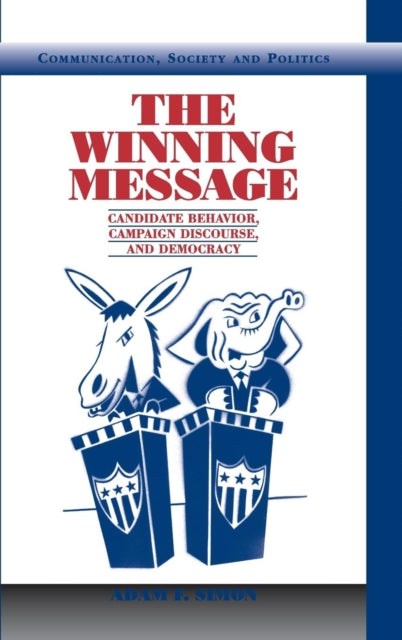 Book cover of: Winning Message. By: Adam F. Simon