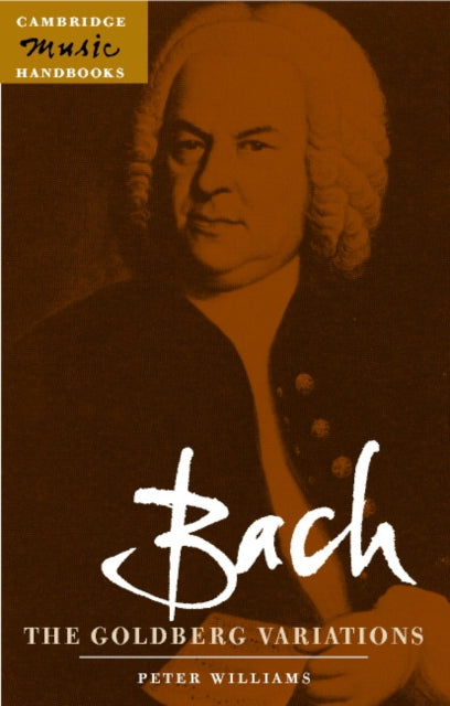 Book cover of: Bach: The Goldberg Variations. By: Peter Williams
