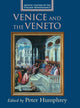 Book cover of: Venice and the Veneto. By: Peter Humfrey