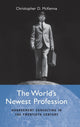Book cover of: World's Newest Profession. By: Christopher D. McKenna
