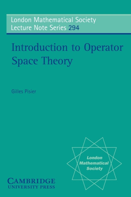 Book cover of: Introduction to Operator Space Theory. By: Gilles Pisier