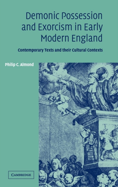Book cover of: Demonic Possession and Exorcism in Early Modern England. By: Philip C. Almond