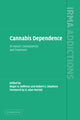 Book cover of: Cannabis Dependence