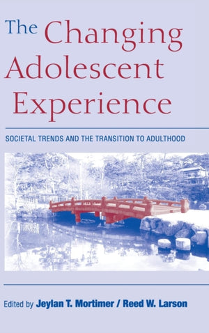 Changing Adolescent Experience