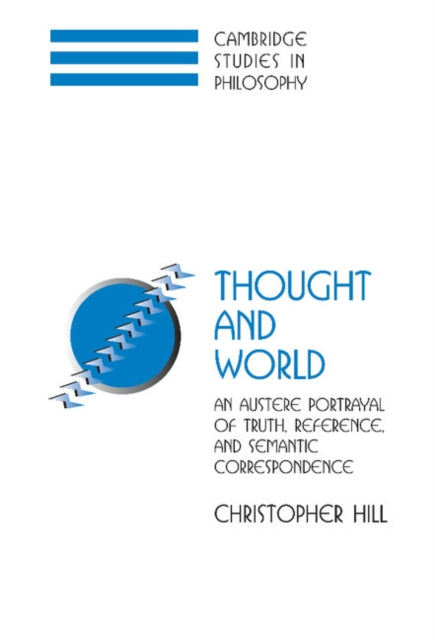 Book cover of: Thought and World. By: Christopher S. Hill