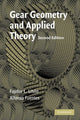 Book cover of: Gear Geometry and Applied Theory. By: Faydor L. Litvin