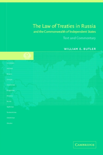 Book cover of: Law of Treaties in Russia and the Commonwealth of Independent States. By: William Elliott Butler