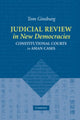 Book cover of: Judicial Review in New Democracies. By: Tom Ginsburg