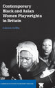 Book cover of: Contemporary Black and Asian Women Playwrights in Britain