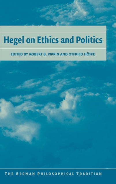 Book cover of: Hegel on Ethics and Politics