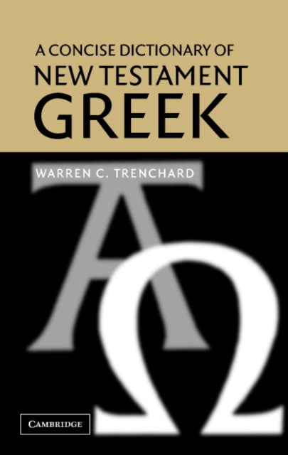 Book cover of: Concise Dictionary of New Testament Greek