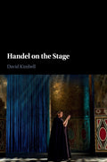 Handel on the Stage