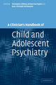 Book cover of: Clinician's Handbook of Child and Adolescent Psychiatry