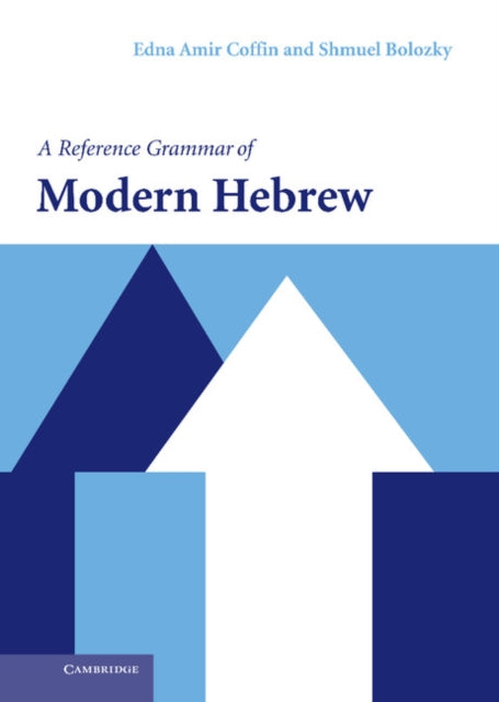 Book cover of: Reference Grammar of Modern Hebrew. By: Edna Amir Coffin