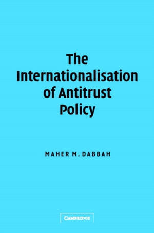The Internationalisation of Antitrust Policy