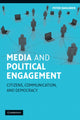 Book cover of: Media and Political Engagement. By: Dahlgren, Peter