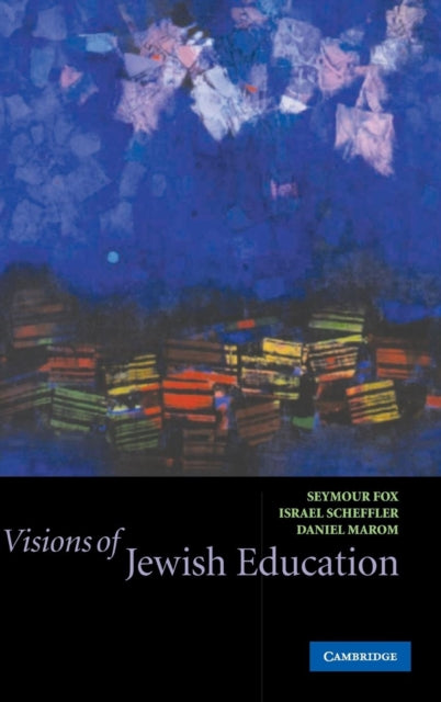 Book cover of: Visions of Jewish Education