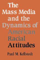 Book cover of: Mass Media and the Dynamics of American Racial Attitudes