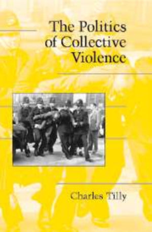 Politics of Collective Violence
