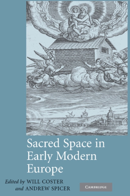 Book cover of: Sacred Space in Early Modern Europe