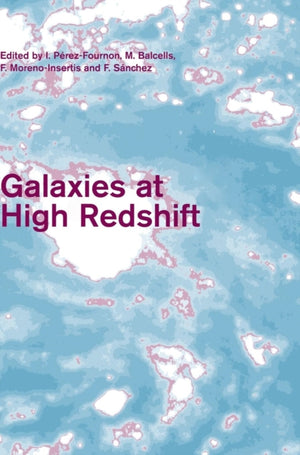 Galaxies at High Redshift