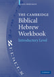 Book cover of: Cambridge Biblical Hebrew Workbook. By: Nava Bergman
