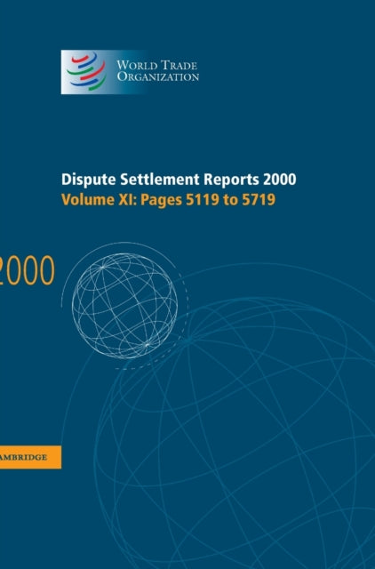 Book cover of: Dispute Settlement Reports 2000: Volume 11, Pages 5119-5719. By: World Trade Organization