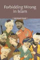 Book cover of: Forbidding Wrong in Islam. By: Michael Cook