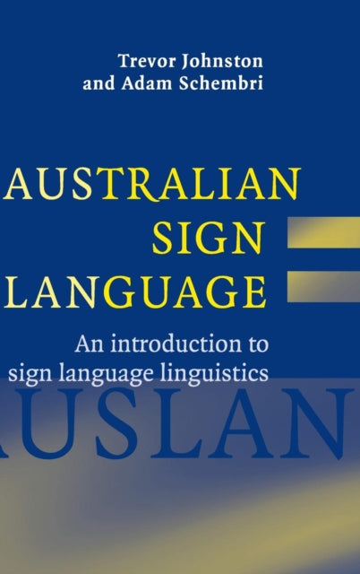 Book cover of: Australian Sign Language (Auslan). By: Trevor Johnston