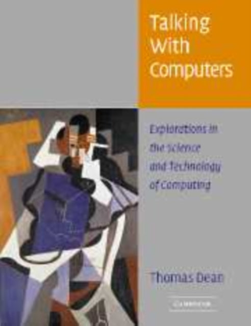 Book cover of: Talking with Computers. By: Thomas Dean